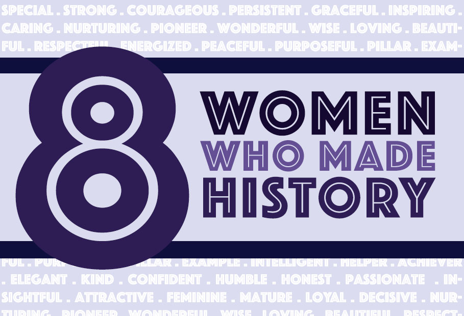 8 Women Who Made History